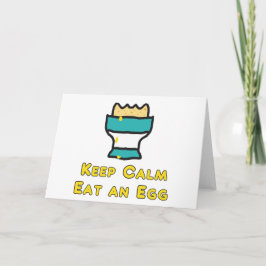 Tarjeta Mantengan La Calma Comiendo Un Huevo