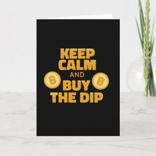 Tarjeta Mantengan La Calma Y Compren El Cripto De Bitcoin.