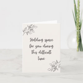Tarjeta Manteniendo espacio durante un momento difícil, co