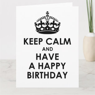 Tarjeta Mantente tranquilo y ten un cumpleaños feliz