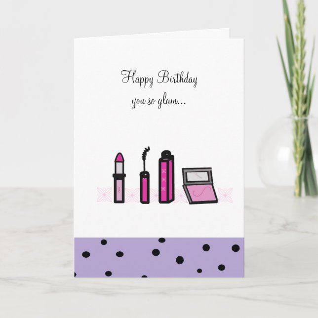 Tarjeta Maquillaje Rosa Te Hace Glam (Anverso)