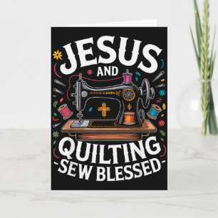 Tarjeta Máquina de coser Jesús y Quilting Sew Bendita