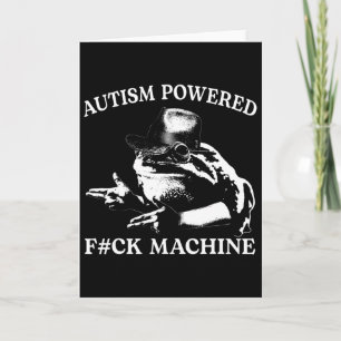 Tarjeta Máquina de mierda impulsada por el autismo, meme d