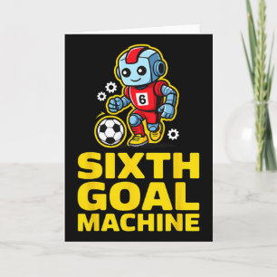 Tarjeta Máquina de Sexto Gol Robot de Fútbol 6º Cumpleaños