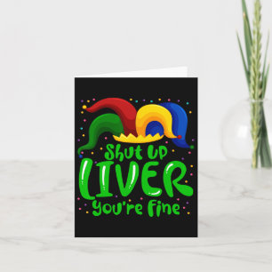 Tarjeta Mardi Gras Cállate Hígado Eres buen Mardi Gras Pa