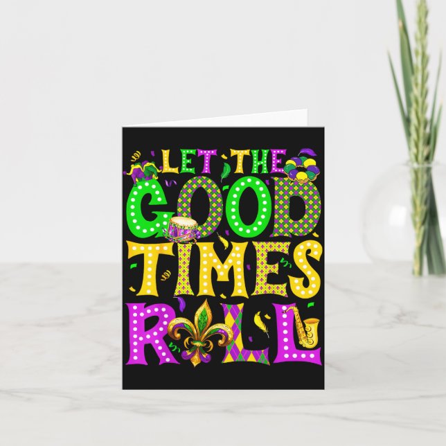 Tarjeta Mardi Gras Let The Good Times Roll Funny Carnival  (Anverso)