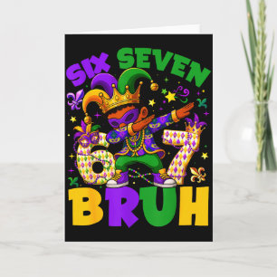 Tarjeta Mardi Gras Seis Siete 67 Bruh Meme Contoneándose D