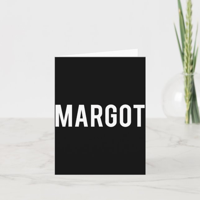 Tarjeta Margot - Cool New Funny Name Fan Gift Tee  (Anverso)