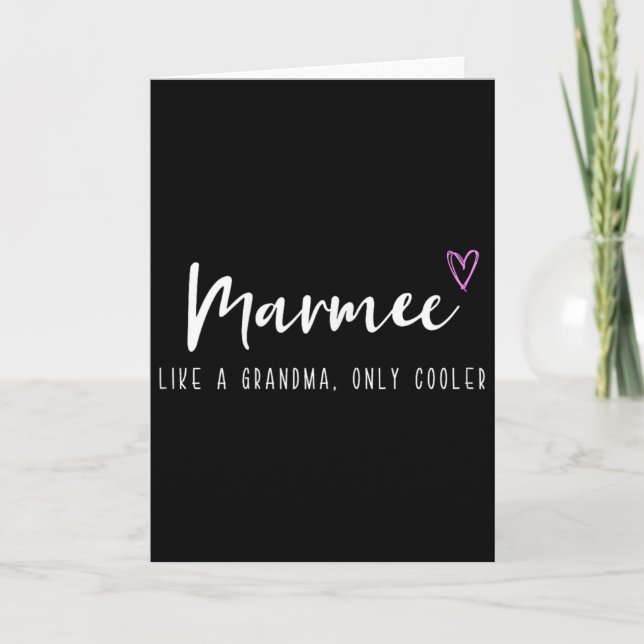 Tarjeta Marmee Like A Grandma Only Cooler Mother's Day  (Anverso)