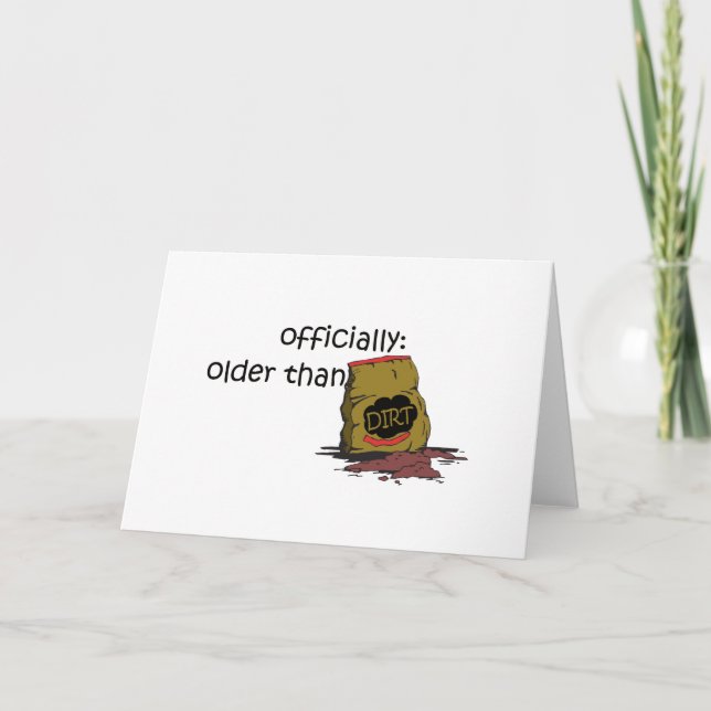 Tarjeta Más antiguo que Dirt (Anverso)