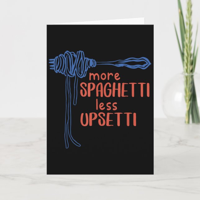 Tarjeta Más Espaguetis Menos Etti Divertido Comida Spaghet (Anverso)