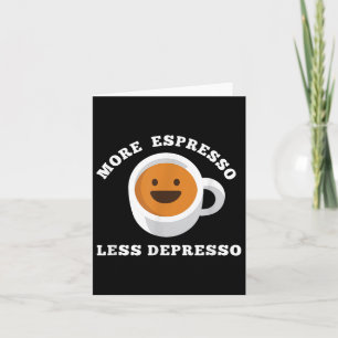 Tarjeta Más expreso menos depreso divertido