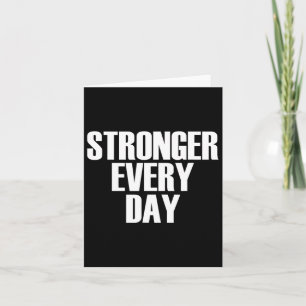 Tarjeta Más fuerte todos los días - Cita motivacional del