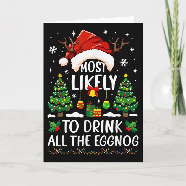 Tarjeta Más Probable De Beber Todo El Rompope De Navidad C (Anverso)