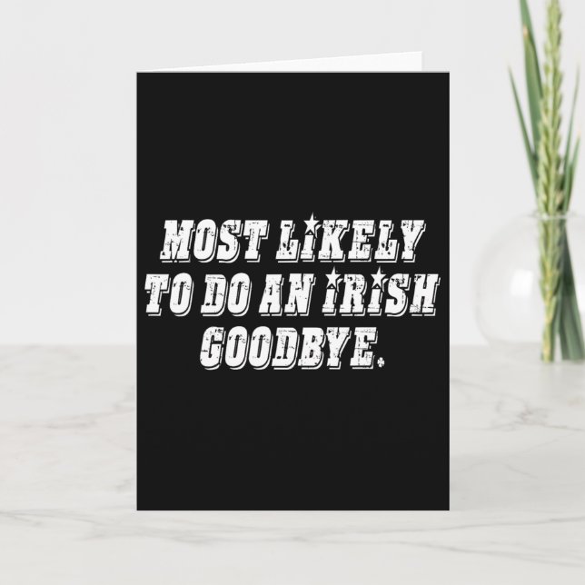 Tarjeta Más Probable De Hacer Un Adiós Irlandés (Anverso)
