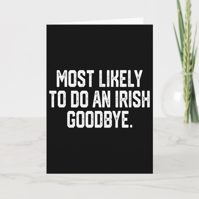 Tarjeta Más Probable De Hacer Un Adiós Irlandés 4  (Anverso)