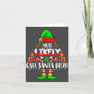 Tarjeta Más Probable De Llamar A Santa Bruh Pijama De Navi