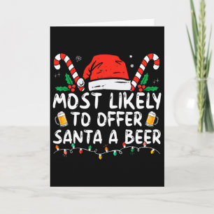 Tarjeta Más Probable De Ofrecer A Santa Una Cerveza Divers