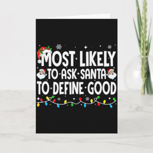 Tarjeta Más Probable De Pedirle A Santa Que Defina Buen Ch