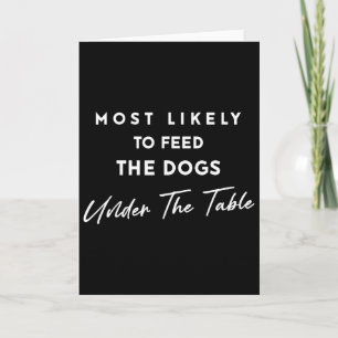 Tarjeta Más Probable Que Alimente A Los Perros Debajo De L