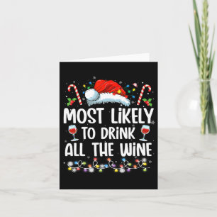 Tarjeta Más Probable Que Beba Todo El Vino Familia Combina