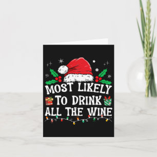Tarjeta Más Probable Que Beba Todo El Vino Familia Combina