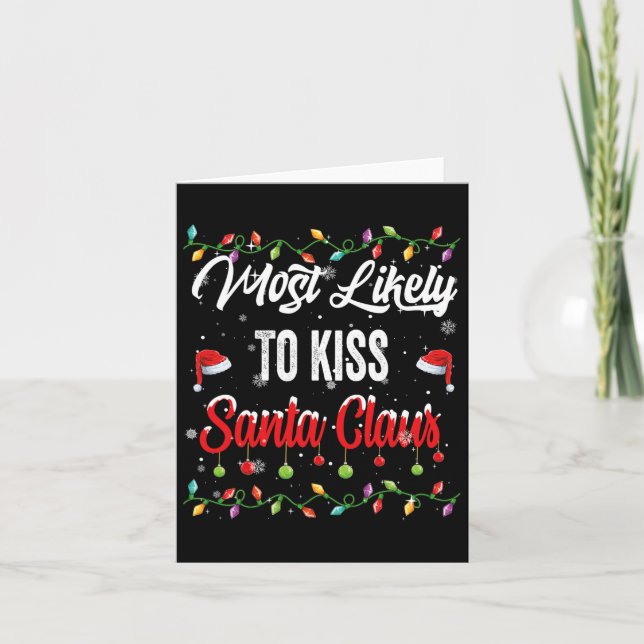 Tarjeta Más Probable Que Bese a Santa Claus Pj Familiar (Anverso)