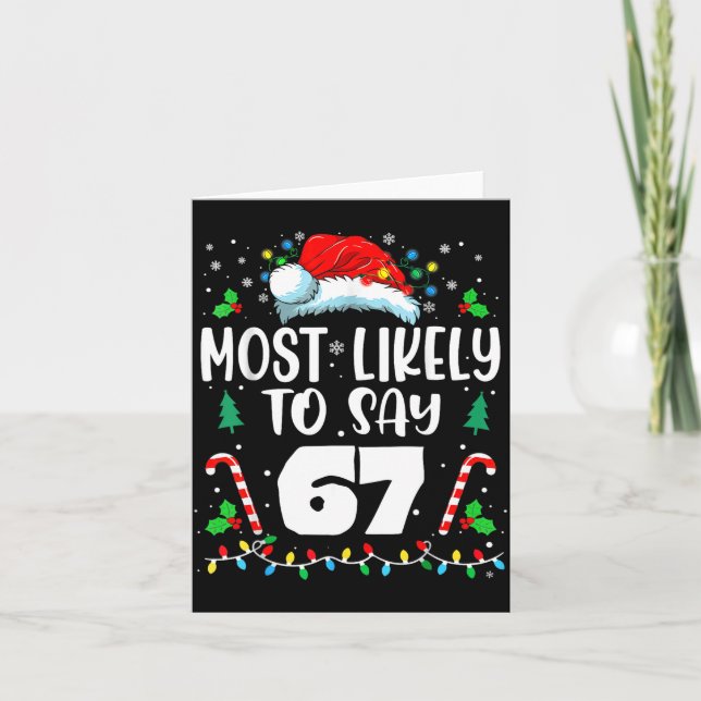 Tarjeta Más Probable Que Diga 67 Meme Seis Siete Santa Nav (Anverso)