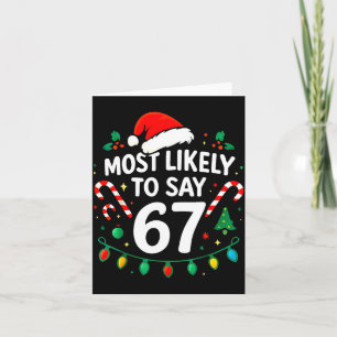Tarjeta Más Probable Que Diga 67 Meme Seis Siete Santa Nav