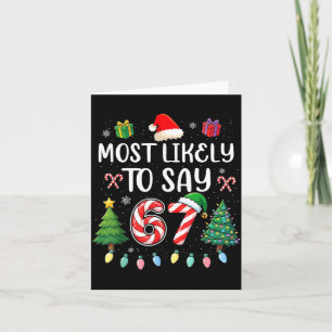 Tarjeta Más Probable Que Diga 67 Meme Seis Siete Santa Nav