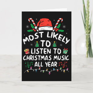 Tarjeta Más Probable Que Escuche Música De Navidad Todo El