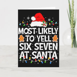 Tarjeta Más Probable Que Grite Seis Siete A Santa 67 Meme 