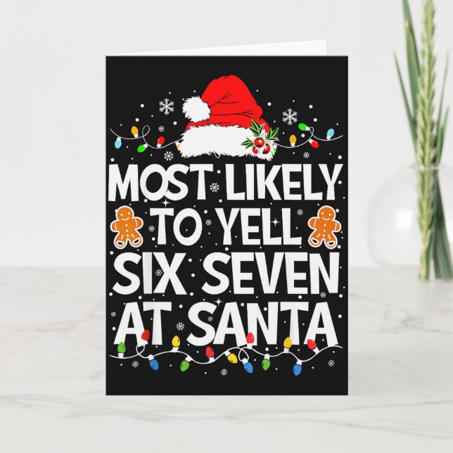 Tarjeta Más Probable Que Grite Seis Siete A Santa 67 Meme  (Anverso)