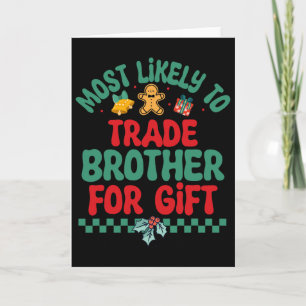 Tarjeta Más Probable Que Intercambie Hermano Por Regalo Na
