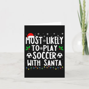 Tarjeta Más Probable Que Juegue Fútbol Con Santa Familia N