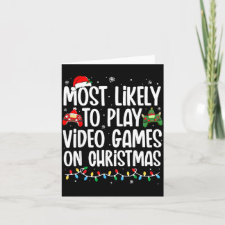 Tarjeta Más Probable Que Juegue Videojuegos En Navidad