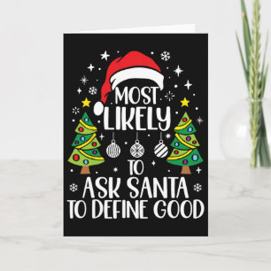 Tarjeta Más Probable Que Le Pida A Santa Definir Buena Fam