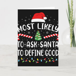 Tarjeta Más Probable Que Le Pida A Santa Que Defina Buena 