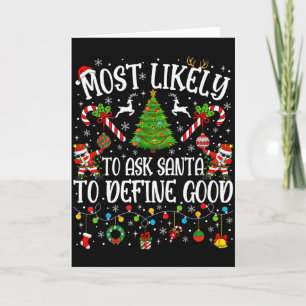 Tarjeta Más Probable Que Le Pida A Santa Que Defina Buena 