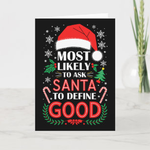 Tarjeta Más Probable Que Le Pida A Santa Que Defina Buena 