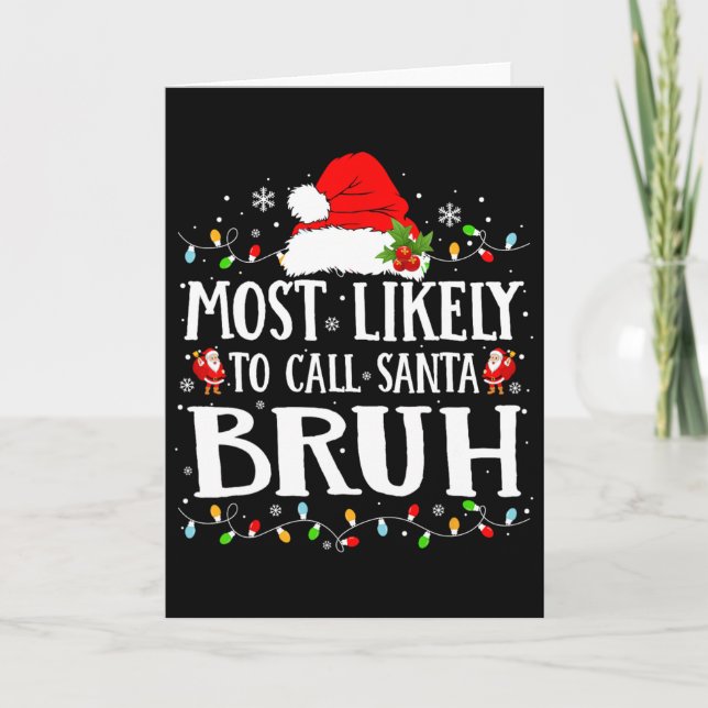 Tarjeta Más Probable Que Llame a Santa Hermano (Anverso)