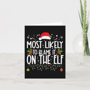 Tarjeta Más Probable Que Lo Culpe Al Elfo Santa Familia Ch