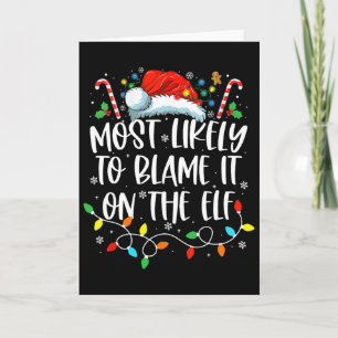 Tarjeta Más Probable Que Lo Culpe Al Elfo Santa Familia Ch