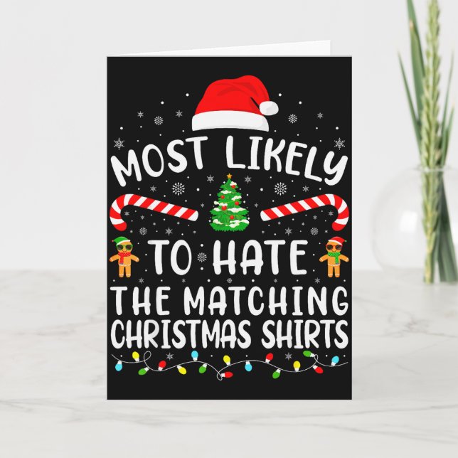 Tarjeta Más Probable Que Odie la Ropa de Navidad Familiar  (Anverso)