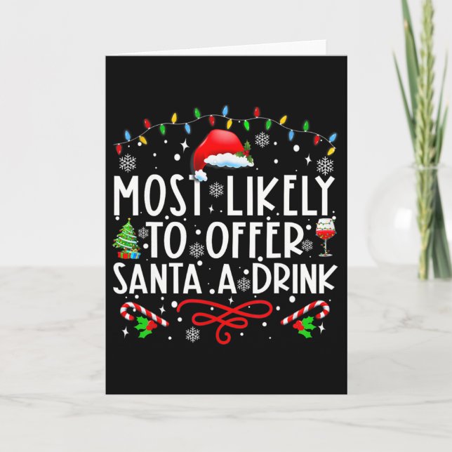 Tarjeta Más Probable Que Ofrezca A Santa Una Bebida Navida (Anverso)