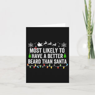 Tarjeta Más Probable Que Tenga Una Mejor Barba Que Santa C