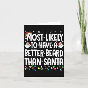 Tarjeta Más Probable Que Tenga Una Mejor Barba Que Santa C
