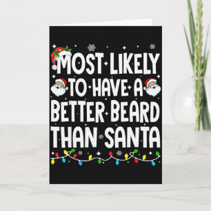 Tarjeta Más Probable Que Tenga Una Mejor Barba Que Santa C