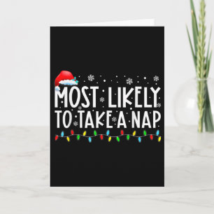 Tarjeta Más Probable Que Tome Una Siesta Diversión Navidad
