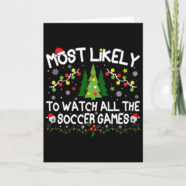 Tarjeta Más Probable Que Vea Todos Los Partidos De Fútbol  (Anverso)